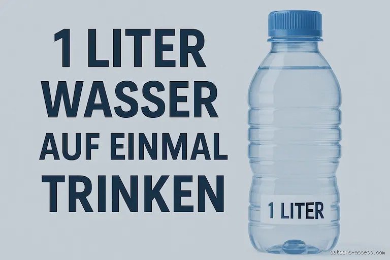 Wie viel kann man auf einmal trinken?