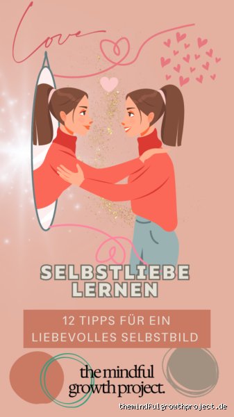 Wo beginnt Selbstliebe wirklich? Eine ehrliche Antwort