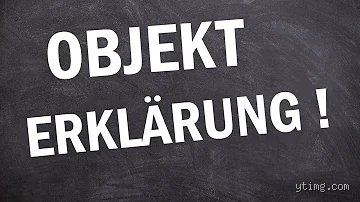 Was ist die Aufgabe des Objekts?