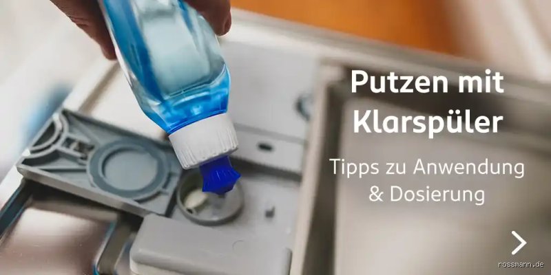 Wie putze ich mit Klarspüler? Tipps aus der Praxis
