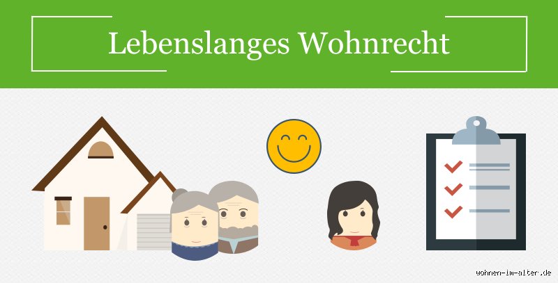 Was bedeutet lebenslanges Wohnrecht in einem Haus?