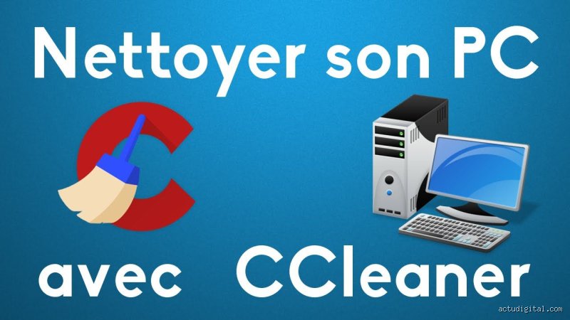 Comment nettoyer son ordinateur sans CCleaner ?