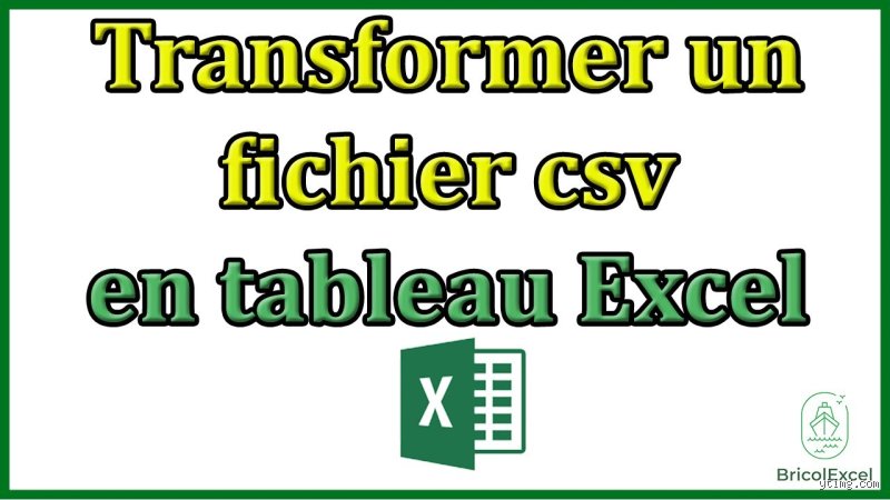 Comment transformer un fichier CSV en tableau ?