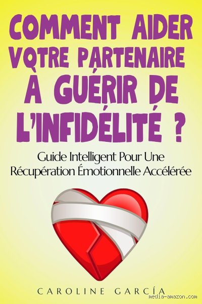 Comment bien gérer une infidélité ?