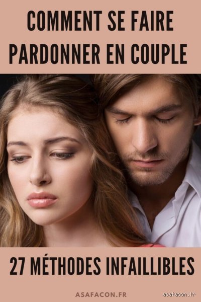 Le chemin difficile : Comment convaincre une fille de te pardonner après une erreur sérieuse