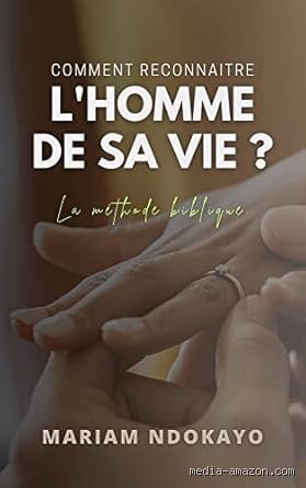 Comment savoir si c'est l'homme de ta vie ?