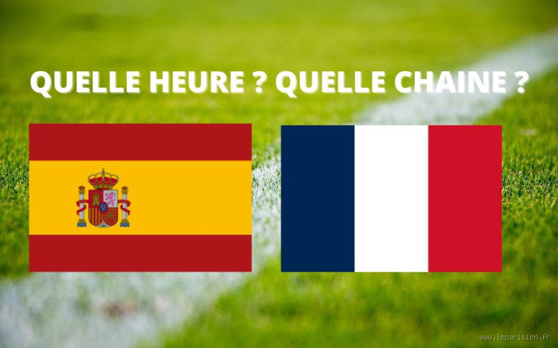 Quelle chaîne diffusera le match France-Espagne ce soir ?