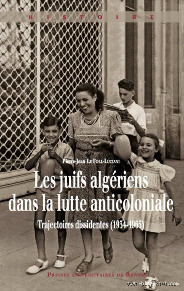 Pourquoi les Juifs algériens se sont-ils rangés du côté de la France ? Les racines d’un destin lié par l’histoire coloniale