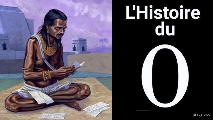Qui a créé le chiffre 0 ? Enquête sur l’invention qui a révolutionné les mathématiques et l’histoire du monde