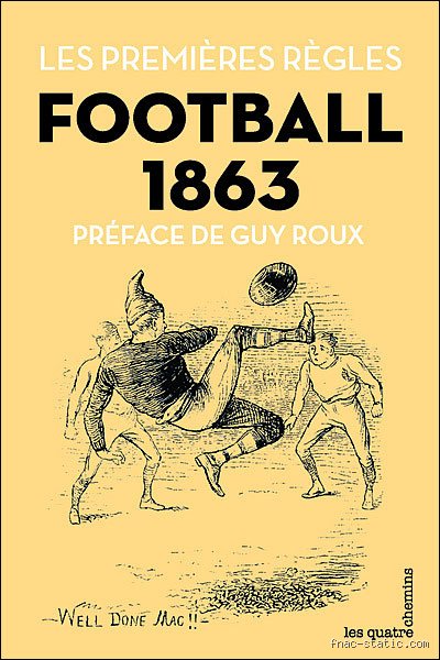 Qui a inventé les règles du foot ?
