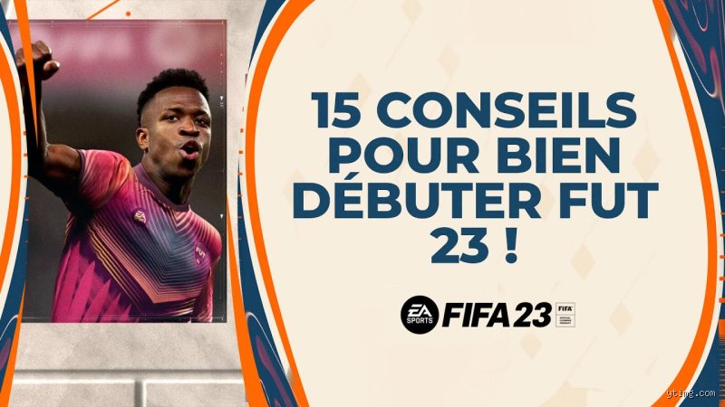 Comment bien débuter sur FIFA 23 ?