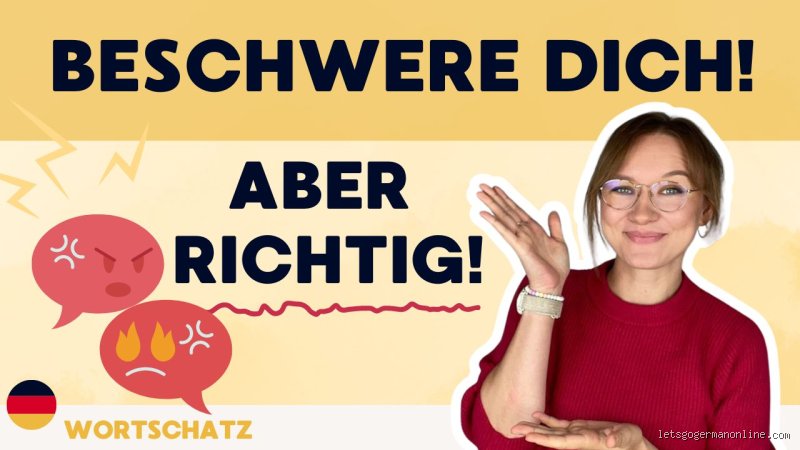 Wie kann man sich höflich beschweren?