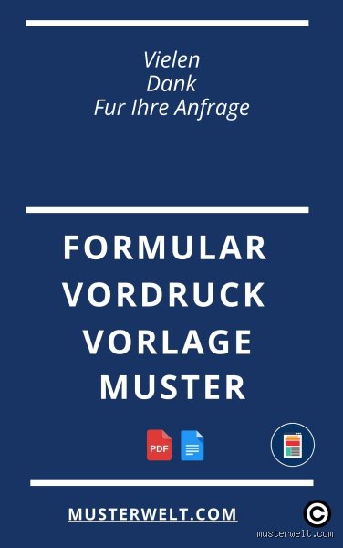 Wie schreibt man vielen Dank für Ihre Anfrage?