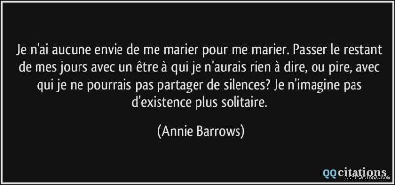 Pourquoi je n'ai pas envie de me marier ?