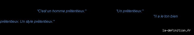 Comment Appelle-t-on quelqu'un de Prétentieux ?