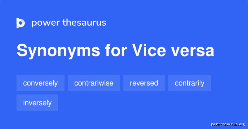 Quel est le synonyme de vice versa ? Guide complet de l'usage et des alternatives