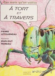 Qui a tort et à travers ?