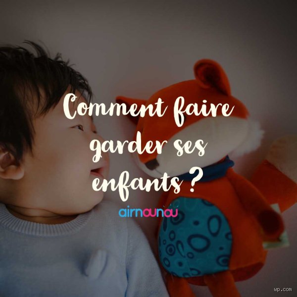 Comment faire garder un enfant de 12 ans ?
