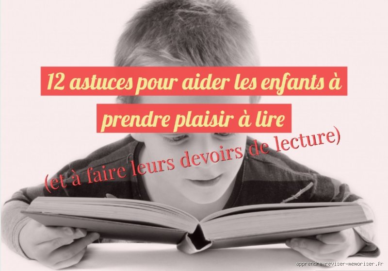 Comment avoir le plaisir de lire : méthodes concrètes et psychologie de l'immersion
