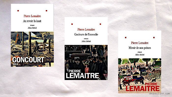 Quelle est la meilleure trilogie de Pierre Lemaître ? Le duel au sommet entre Camille Verhoeven et les Enfants du désastre
