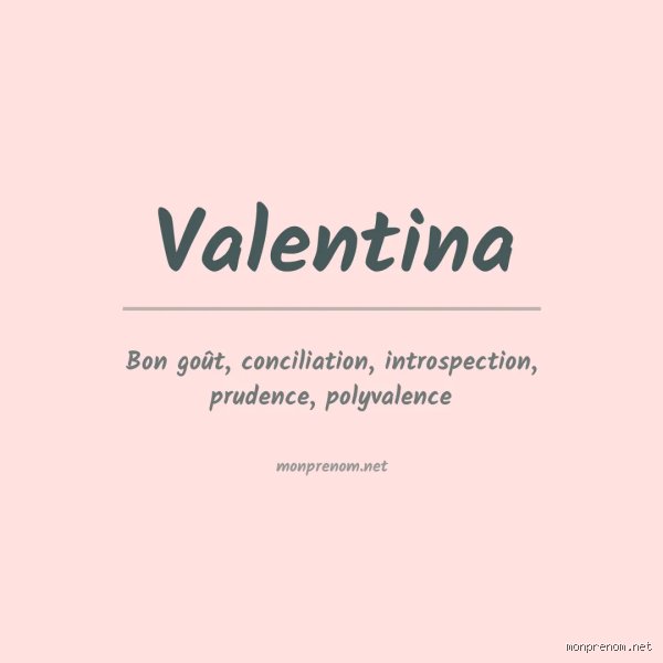 Quelle est la signification de Valentina ?