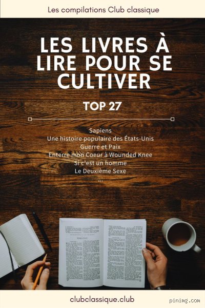 Quels sont les livres à lire pour se cultiver ?