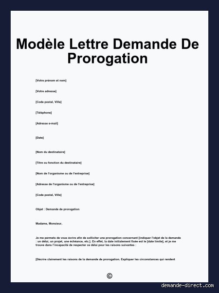 Quand faire la demande de prorogation ?