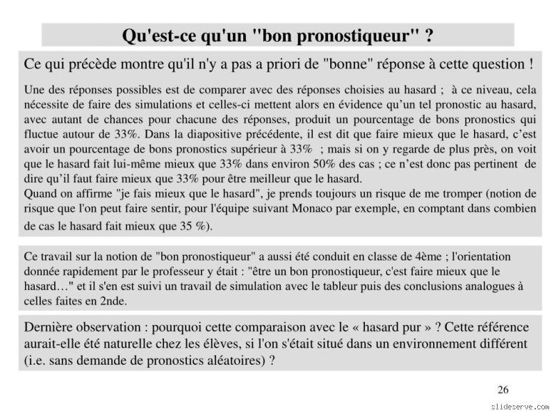 Comment être un bon pronostiqueur ?