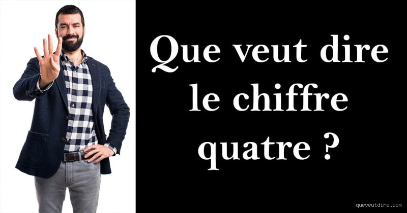 Pourquoi le chiffre 4 est-il si spécial ? Voyage au cœur d'une architecture invisible qui structure notre réalité quotidienne