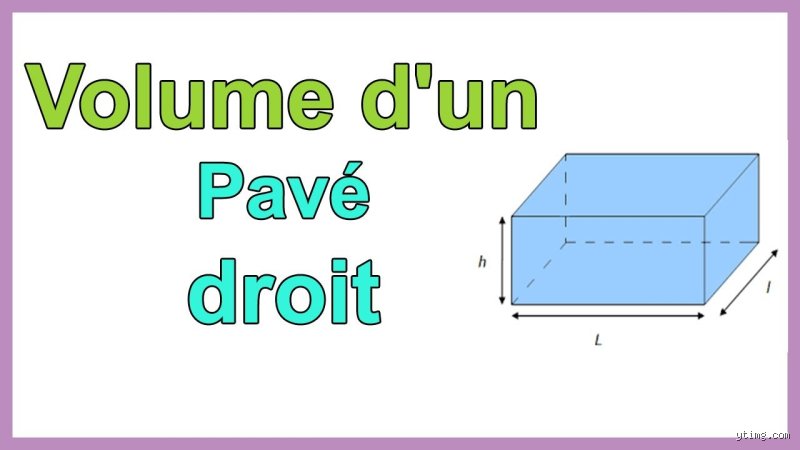 Quelle est la formule d'un pavé droit ? Le guide complet pour calculer volume et surface sans erreur
