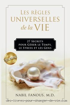 Quelles sont les 4 règles universelles de la vie qui gouvernent le vivant, de la bactérie à Homo sapiens ?