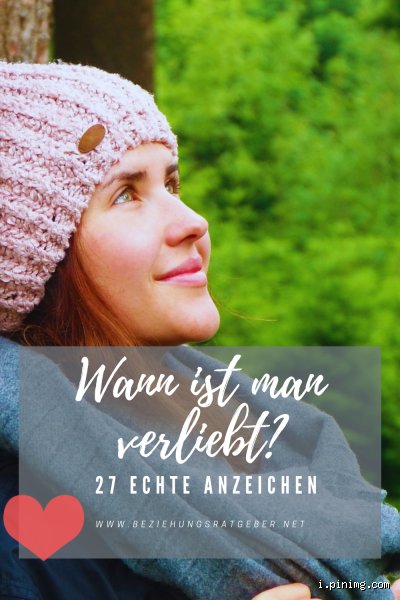 Wann sagt man, dass man verliebt ist?