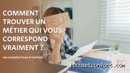 Comment faire pour trouver le métier qui nous correspond ?