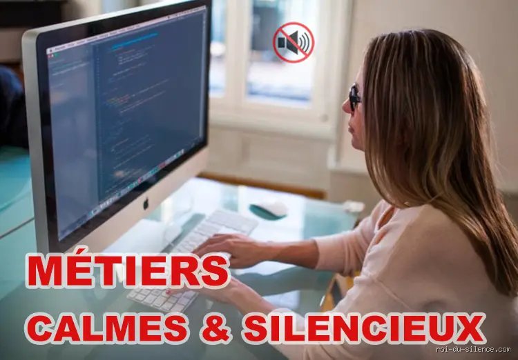 Quel métier calme ?