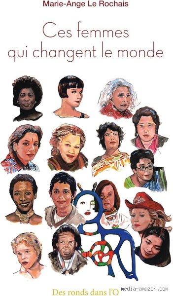 Quelles femmes changent le monde ? Ces figures de l'ombre et de la lumière qui bousculent notre siècle