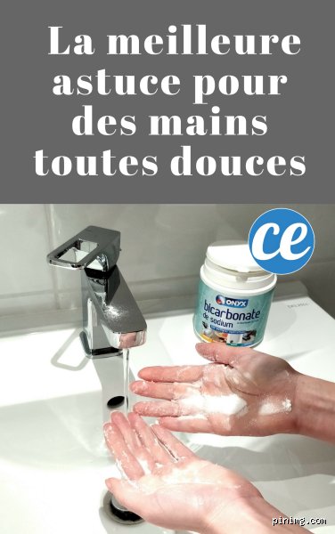 Comment nettoyer les mains avec du bicarbonate de soude : le guide sans chichis ni produits agressifs