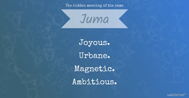 Was bedeutet der Name Juma?