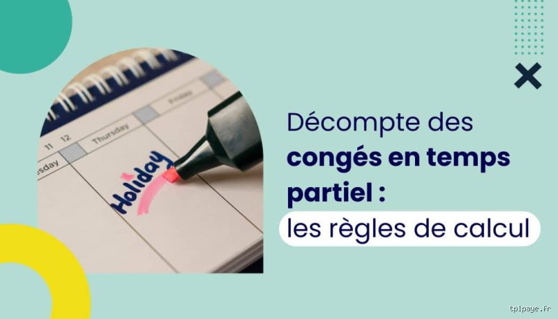 Comment calculer son salaire à temps partiel ?