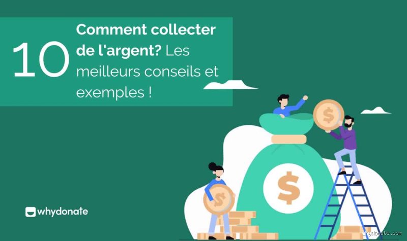 Comment récolter de l'argent pour une cause qui vous tient à cœur ?