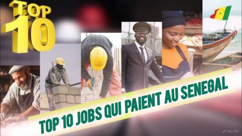 Quels sont les métiers les plus recherchés au Sénégal ?