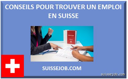 Qui peut m'aider à trouver un emploi en Suisse ?