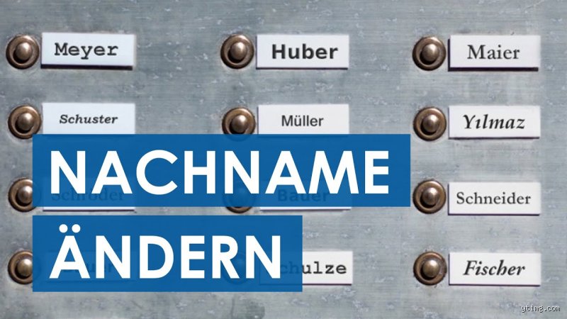 Wie kann ich meinen Nachnamen ändern lassen?