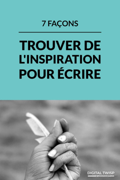 Comment écrire ce soir ? Trouve l'inspiration et lance-toi !