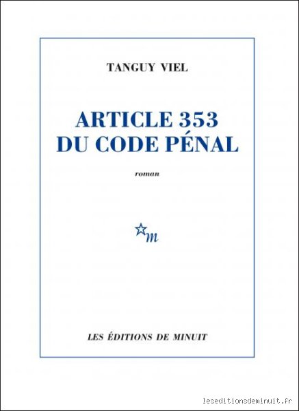 Est-ce que l'article 353 du code pénal existe vraiment dans le droit français actuel ?
