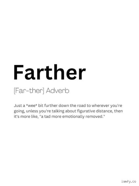 Que signifie le mot « farther » ? Origine, sens exact et subtilités d'un adverbe souvent confondu en anglais