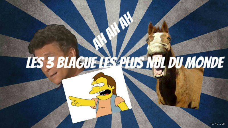 Quelle est la blague la plus nulle du monde ?