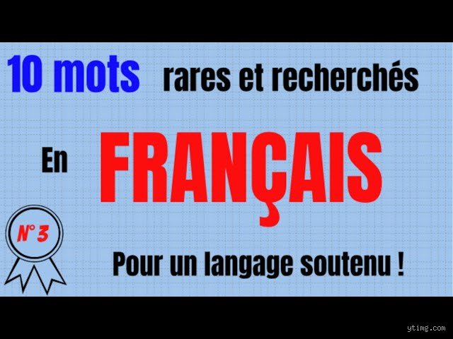 Quels sont 10 mots rares en français pour briller en société et redécouvrir la richesse de notre langue ?