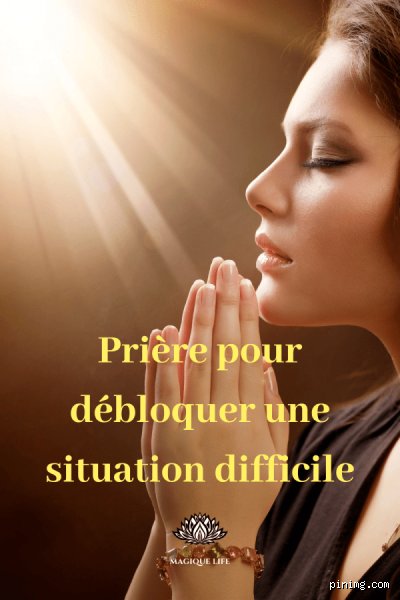 Prier pour Débloquer une Situation : Le Guide Ultime pour Forcer le Destin (ou Presque !)
