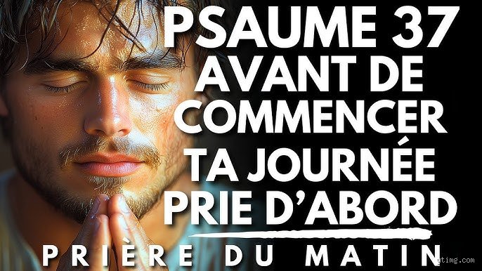 Comment puis-je appliquer le Psaume 37 à ma vie aujourd'hui pour surmonter l'anxiété et l'injustice sociale ?