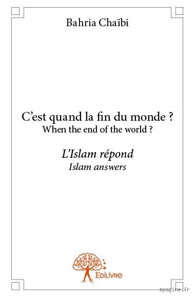 Comment sera la fin du monde en islam ? Décryptage des signes et de la chronologie eschatologique